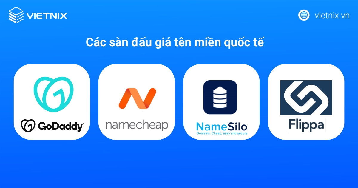 Sàn đấu giá tên miền: Quy tắc hoạt động và các sàn uy tín 52 Các sàn đấu giá tên miền quốc tế uy tín