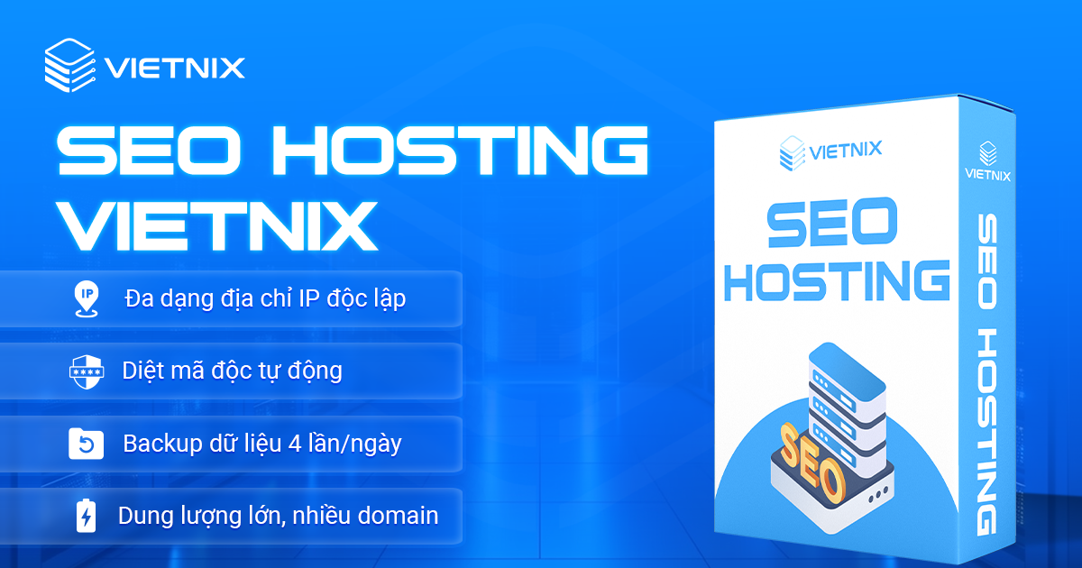 SEO Hosting Giá Rẻ - IP Riêng, Bảo Mật Cao, Tăng Thứ Hạng 3 seo hosting Vietnix