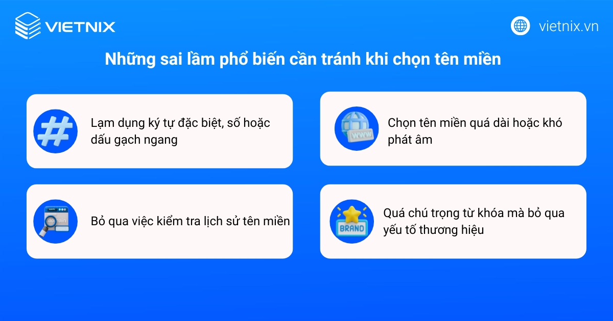 12 tiêu chí chọn tên miền chuẩn SEO chất lượng nhất 24 Những sai lầm phổ biến cần tránh khi chọn tên miền