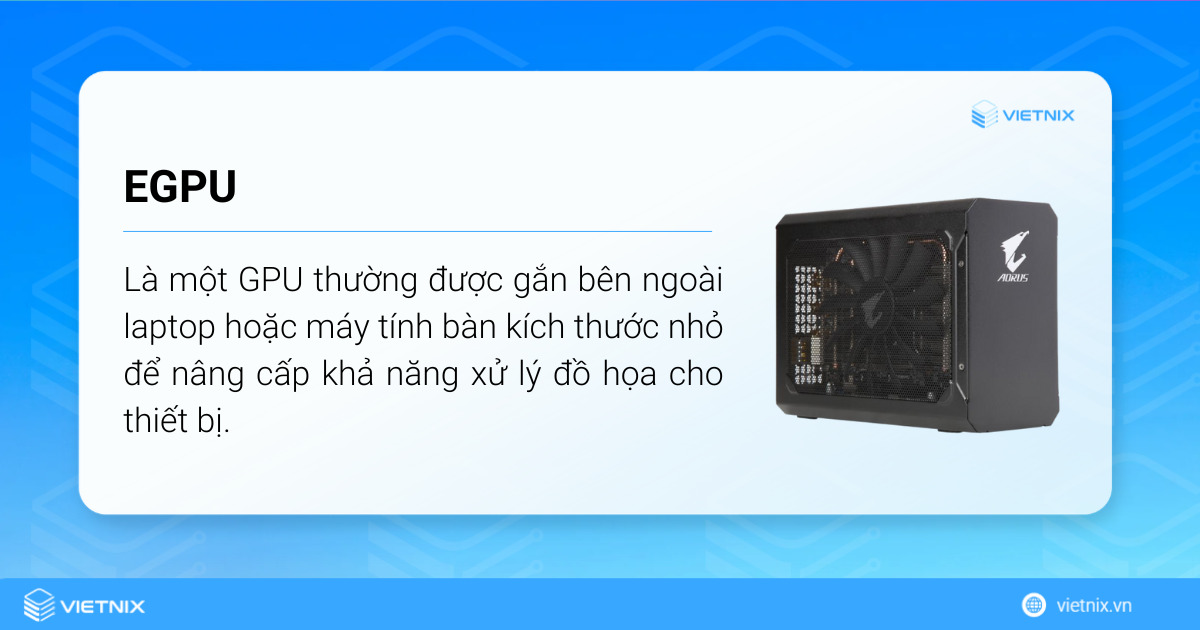 eGPU là gì? Công dụng và ưu nhược điểm của eGPU 21 egpu la gi