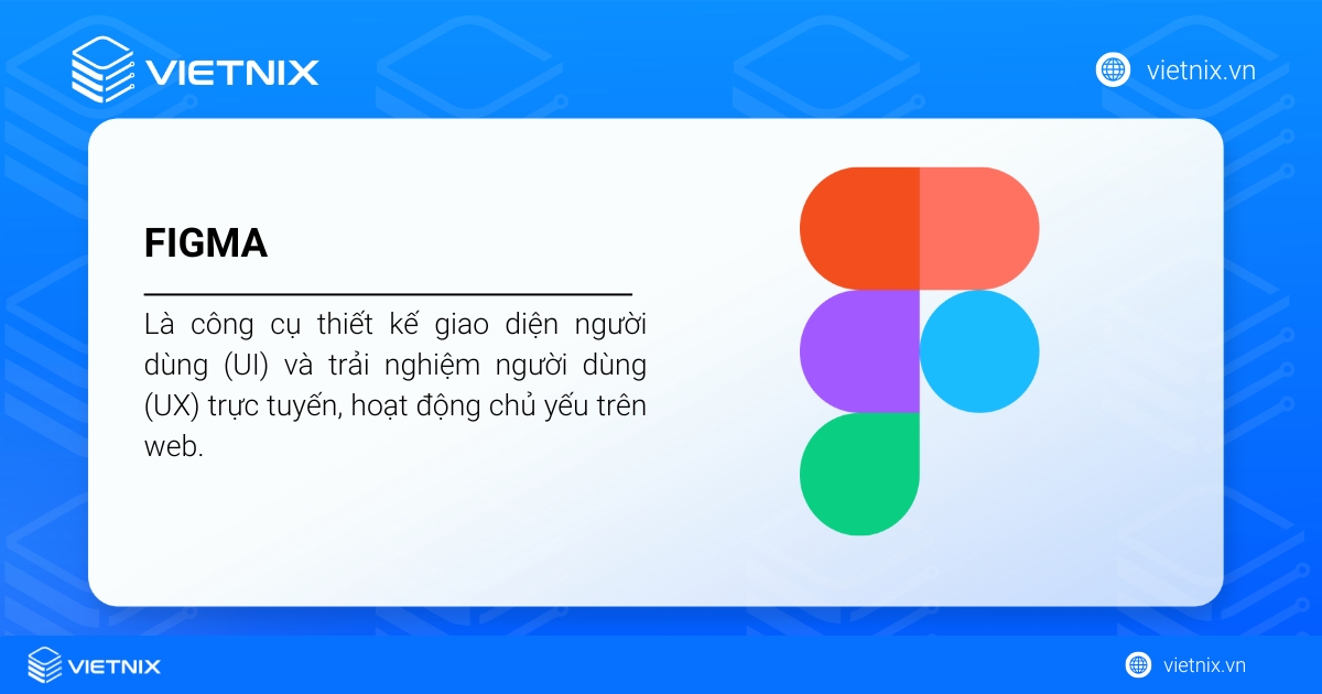 Figma là gì? Từ thiết kế UI/UX đến sản phẩm online tốc độ cao 25 Figma là một công cụ thiết kế giao diện và trải nghiệm người dùng trực tuyến