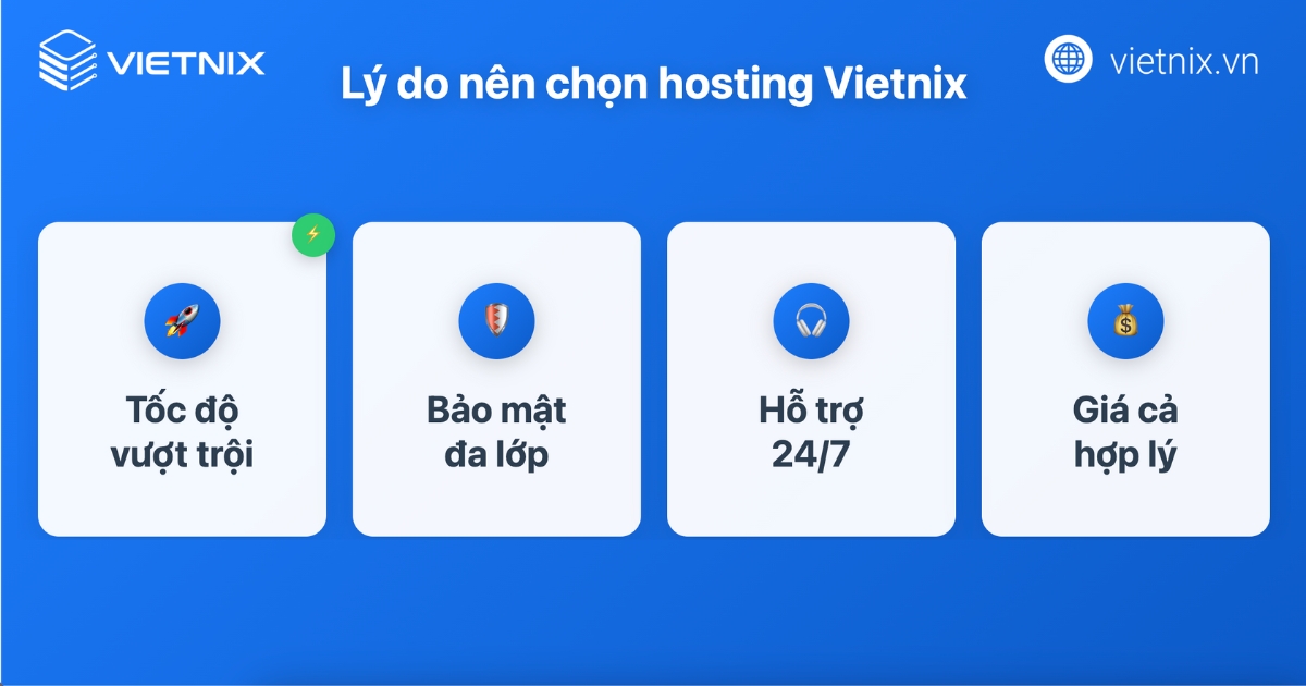 Giá thuê hosting 1 năm bao nhiêu? Bảng giá & cách tính chi tiết 18 Sử dụng hosting tại Vietnix đem lại cho bạn nhiều lợi ích