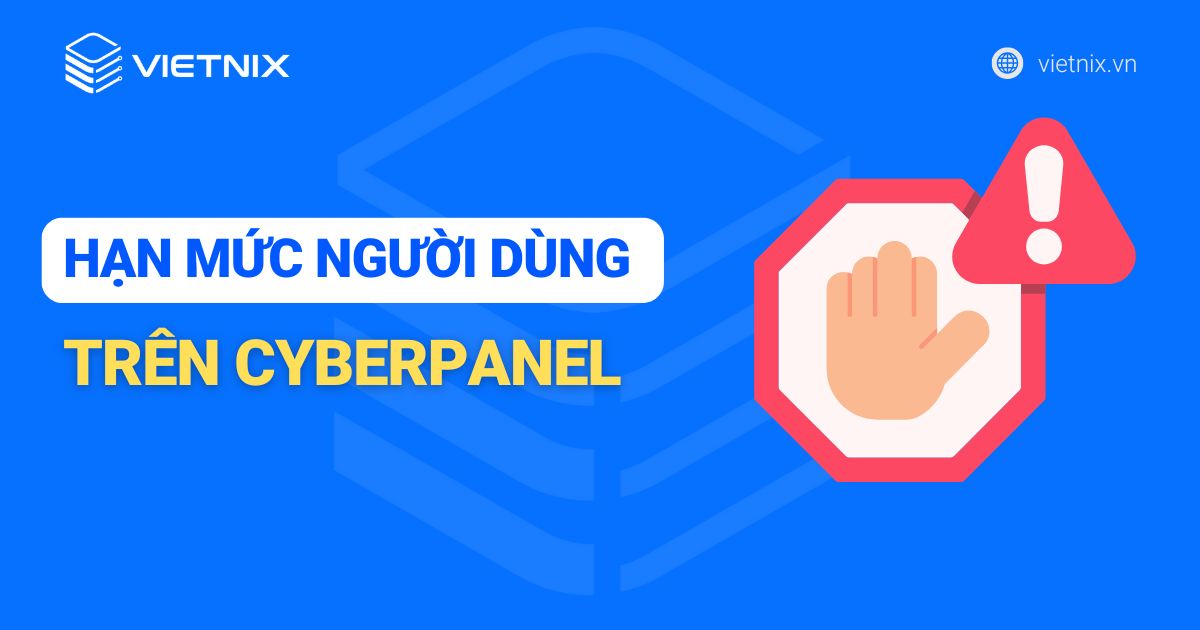 hạn mức người dùng trên CyberPanel
