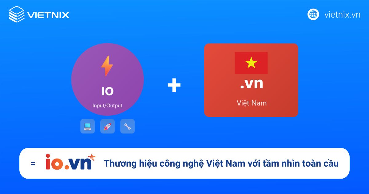 Tên miền .io.vn là gì? Lợi ích & cách đăng ký ngay tại Vietnix 15 ten mien io vn la gi 2 3