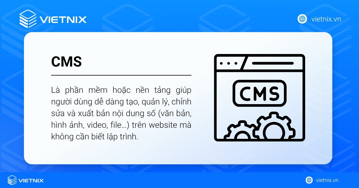 CMS là gì? TOP 13 Content Management System phổ biến hiện nay 52 cms la gi 1