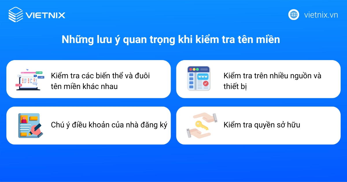 Cách kiểm tra tên miền đã đăng ký chưa chi tiết, nhanh chóng 13 Những lưu ý quan trọng khi kiểm tra tên miền