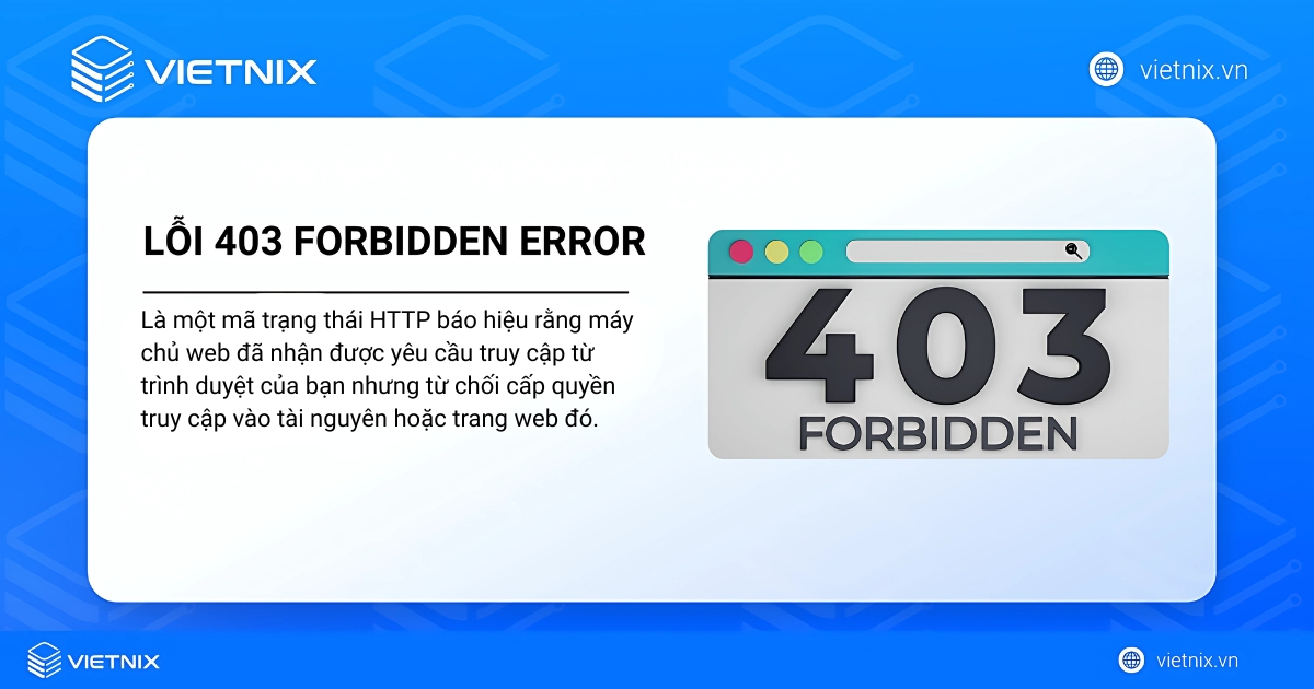 Lỗi 403 Forbidden Error: Nguyên nhân và cách sửa triệt để 32 Lỗi 403 Forbidden Error