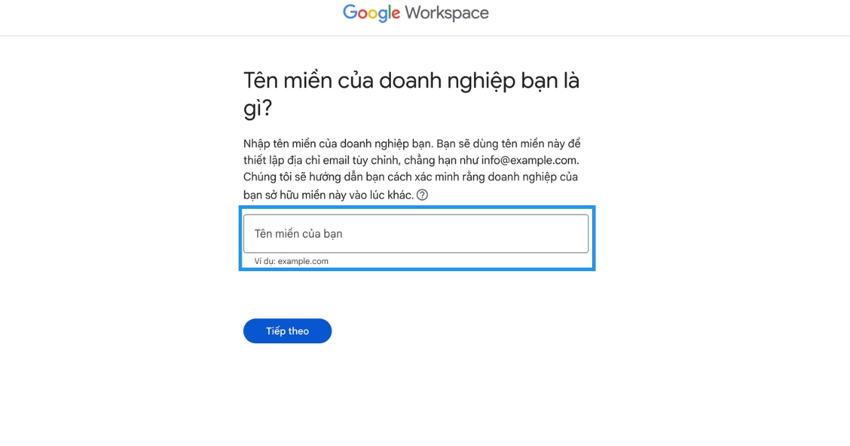 Hướng dẫn tạo email tên miền riêng với Gmail chi tiết, nhanh chóng 23 Ở bước này, bạn nhập tên miền mình sở hữu và nhấn tiếp tục