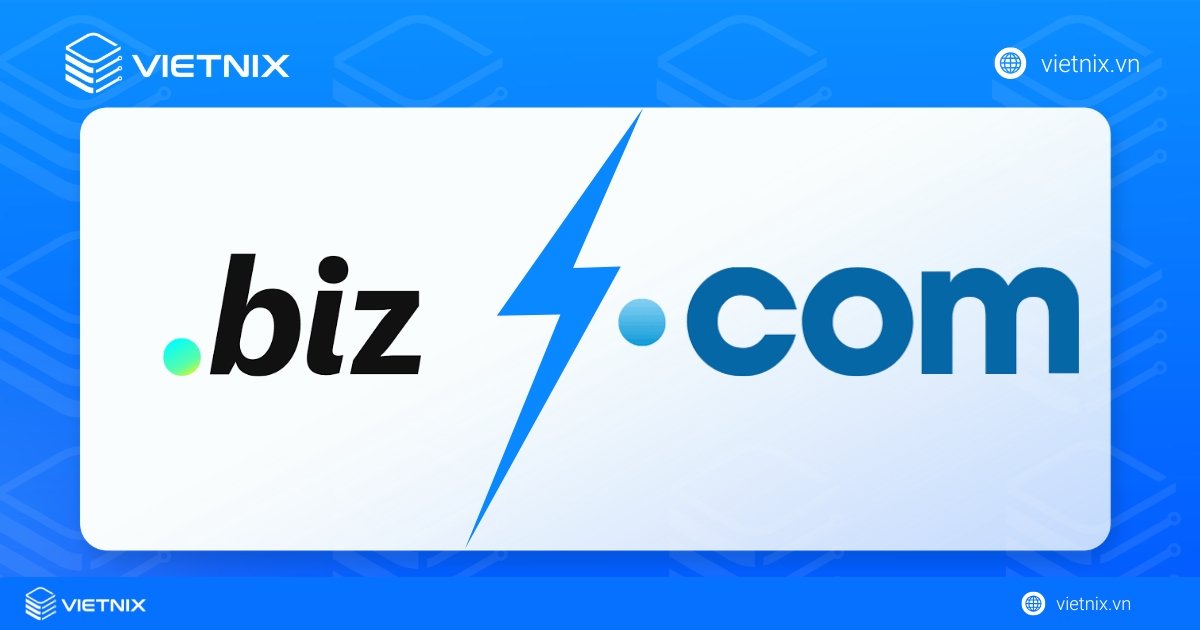 Tên miền .biz là gì? Lợi ích, cách đăng ký tên miền .biz 28 Người dùng nên cân nhắc chọn tên miền .biz hoặc .com