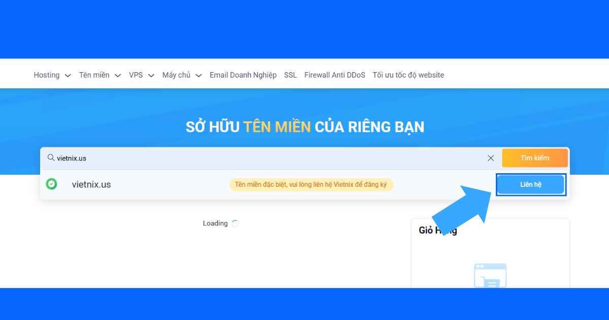 Tên miền .us là gì? Lợi ích, điều kiện và cách đăng ký 21 Bạn hãy nhấn vào nút Liên hệ để được Vietnix hướng dẫn cách mua tên miền
