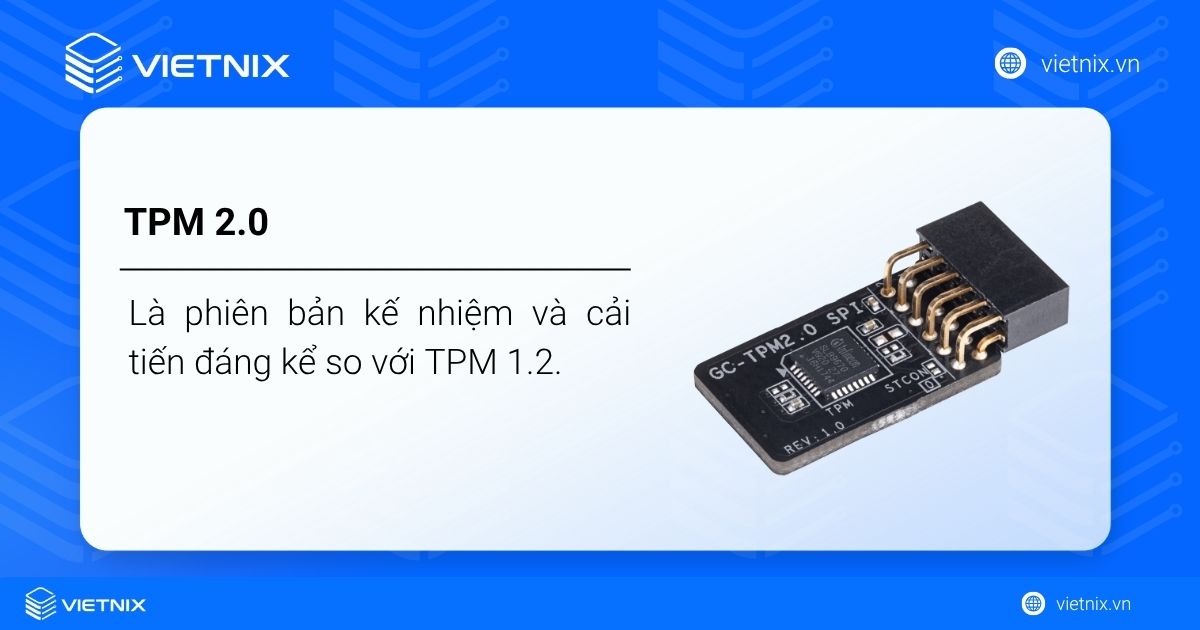 TPM 2.0 là gì? Hướng dẫn kiểm tra, bật TPM 2.0 cho Windows 11 26 TMP 2.0