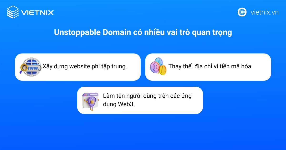 Unstoppable Domain là gì? Lợi ích và so sánh với tên miền truyền thống 20 Unstoppable domain sở hữu nhiều vai trò quan trọng