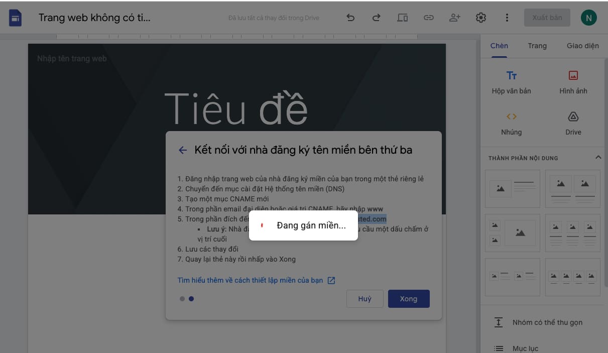 Hướng dẫn add tên miền vào Google Site chi tiết, đơn giản 25 Khi nhấn vào Xong, bạn sẽ tiến hành gán tên miền