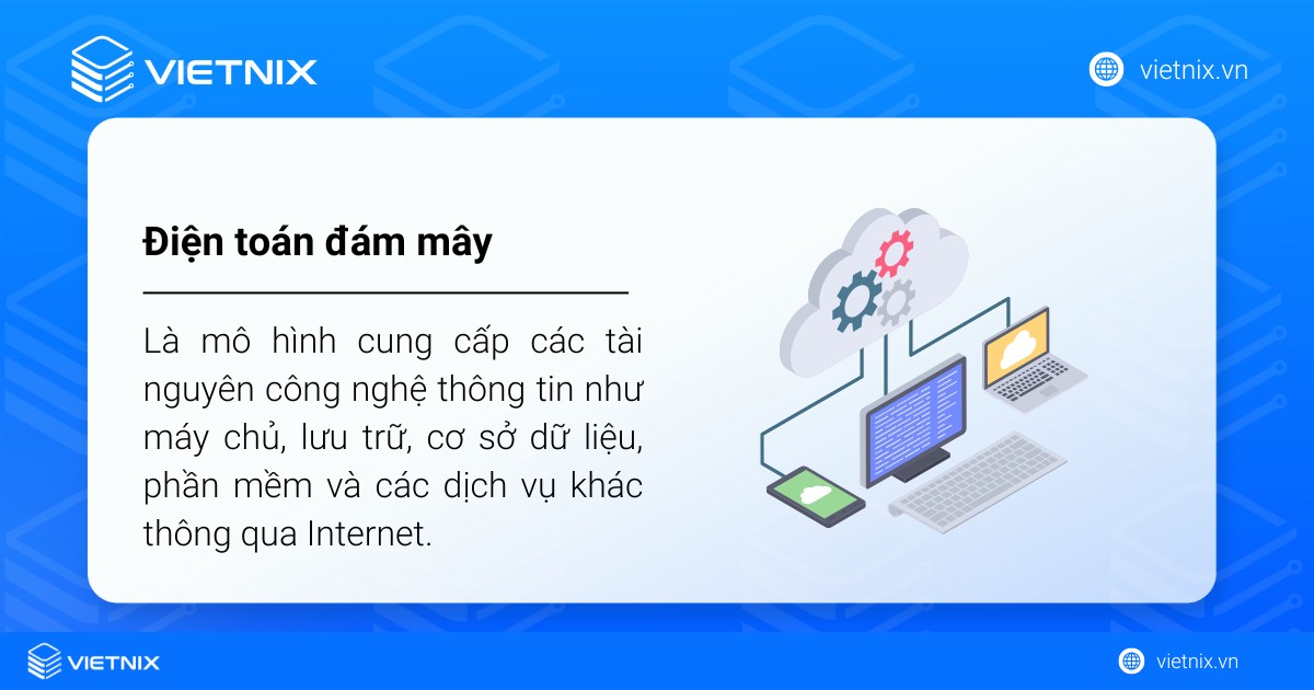 Các mô hình dịch vụ điện toán đám mây và mô hình triển khai phổ biến 73 Điện toán đám mây là mô hình cung cấp các tài nguyên công nghệ thông tin như máy chủ, lưu trữ, cơ sở dữ liệu