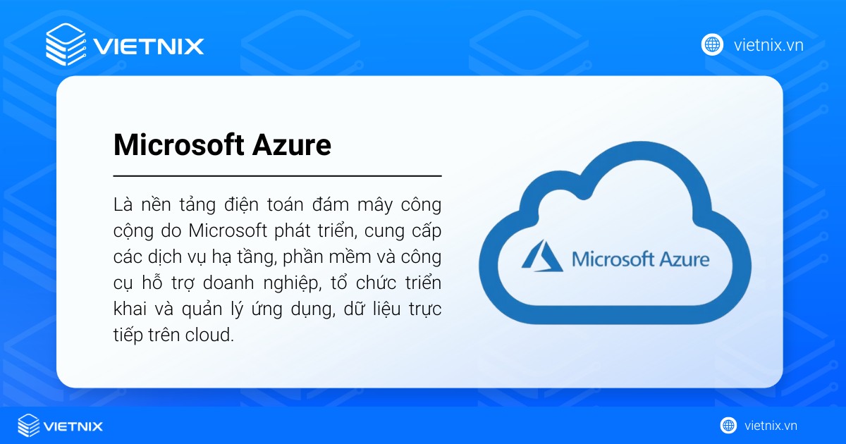 Microsoft Azure là gì? Lý do doanh nghiệp nên sử dụng Microsoft Azure 26 microsoft azure la gi 1