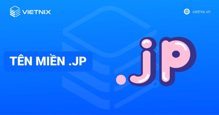 Tên miền .jp là gì? Hướng dẫn đăng ký tên miền .jp