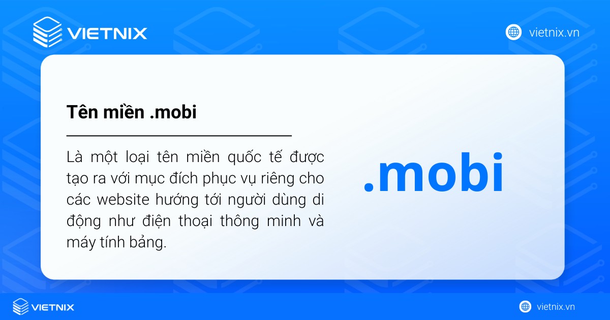 Tên miền mobi là gì? Tối ưu mạng di động với tên miền .mobi hiệu quả 20 Tên miền .mobi là một loại tên miền quốc tế được tạo ra với mục đích phục vụ riêng cho các website hướng tới người dùng di động
