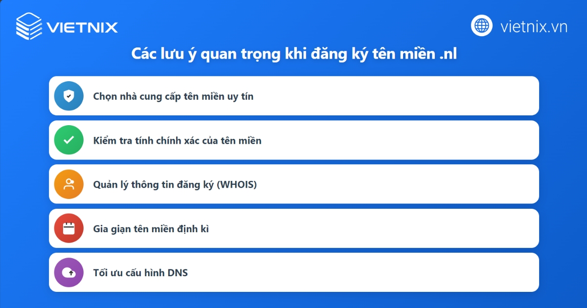 Tên miền .nl là gì? Điều kiện đăng ký và lưu ý khi sử dụng tên miền .nl 20 Những lưu ý quan trọng khi đăng ký tên miền .nl