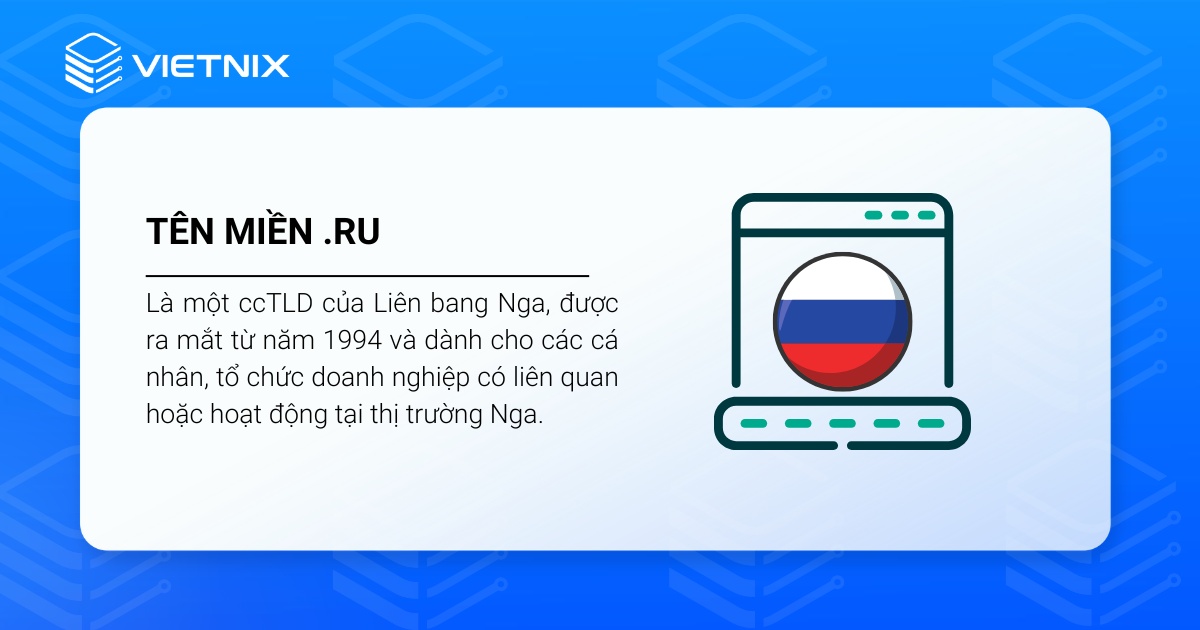 Tên miền .ru là gì? Hướng dẫn đăng ký tên miền .ru nhanh chóng 29 Tên miền .ru là tên miền quốc gia cấp cao nhất (ccTLD) của Liên bang Nga