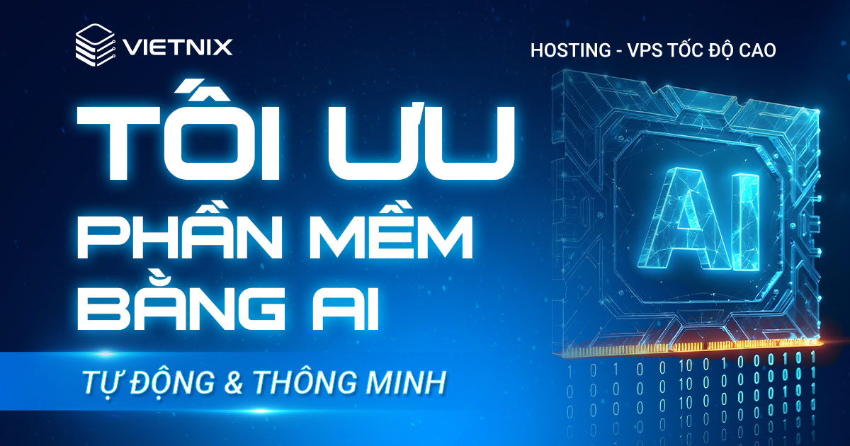 vietnix speed optimizer tối ưu phần mềm bằng ai