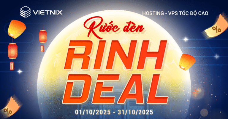 Rước Đèn Rinh Deal - Hàng loạt ưu đãi Hosting, VPS cùng Vietnix
