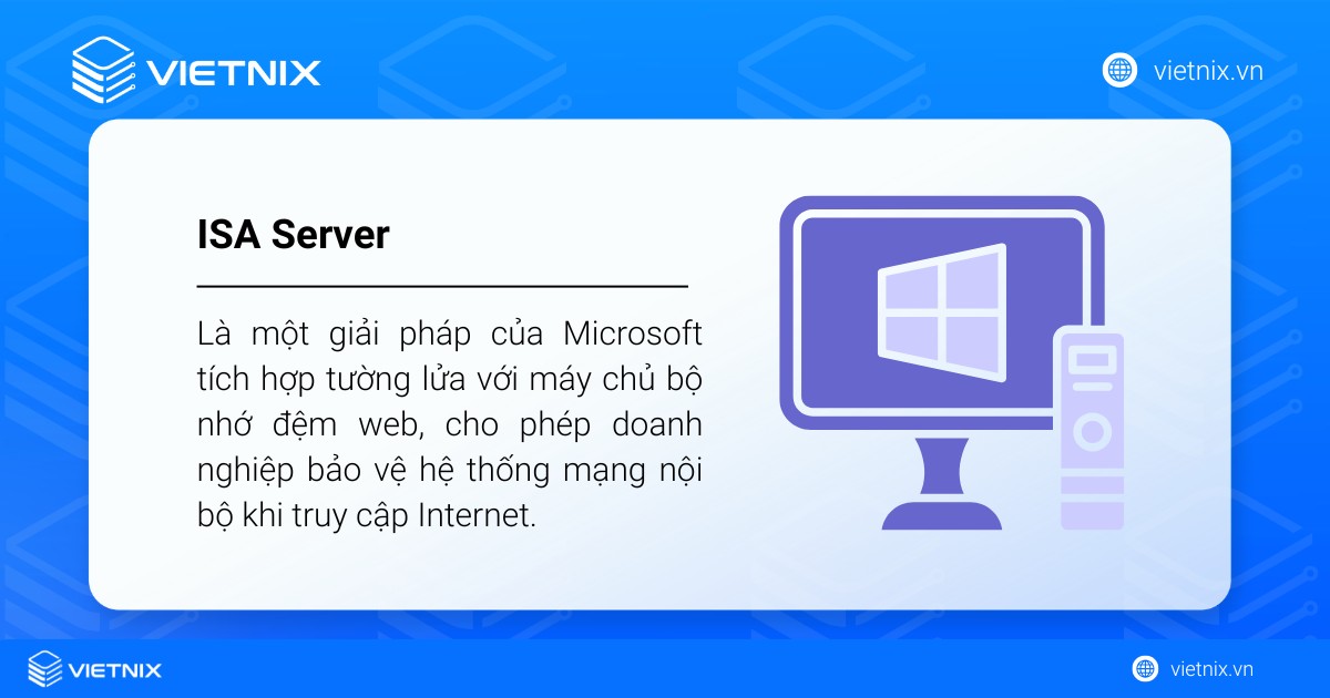 ISA Server là gì? Lợi ích và hướng dẫn cách cấu hình ISA Server 14 isa server 1