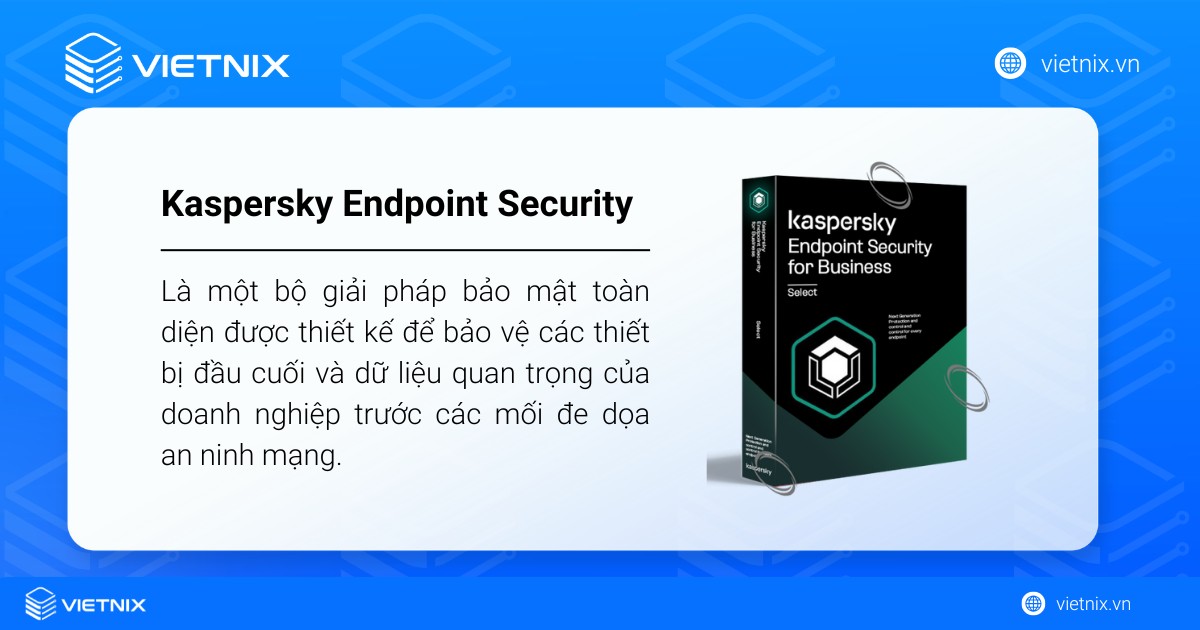 Kaspersky Endpoint Security là gì? Tính năng, ưu và nhược điểm Kaspersky Endpoint Security 26 kaspersky endpoint security la gi 1 1