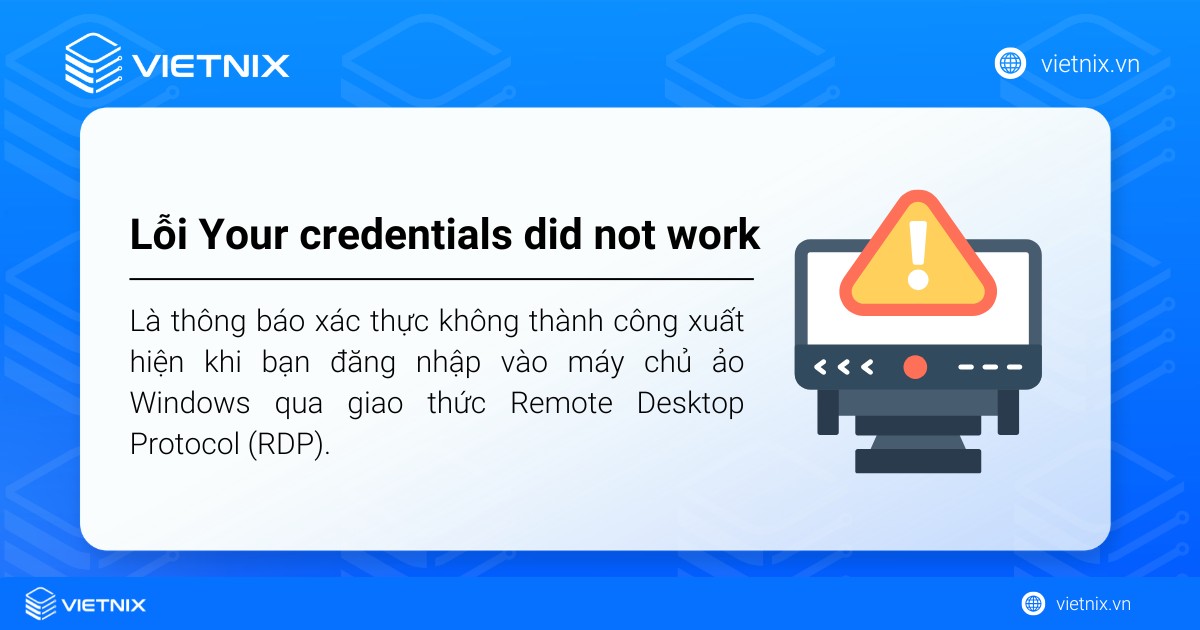 Lỗi Your credentials did not work