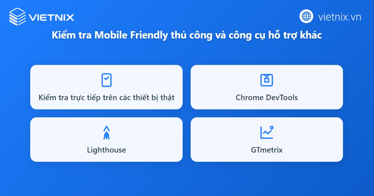 Mobile Friendly là gì? Hướng dẫn tối ưu website thân thiện trên thiết bị di động chi tiết 31 Kiểm tra thủ công và sử dụng các công cụ của bên thứ ba