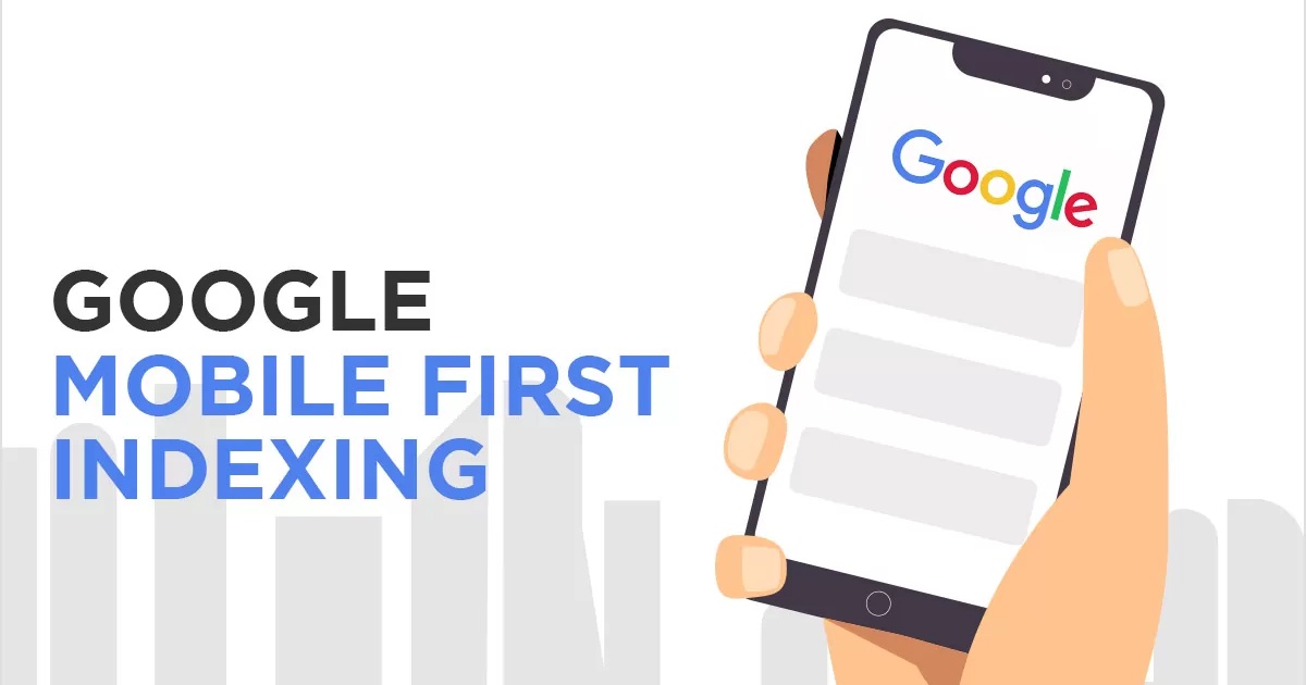 Mobile Friendly là gì? Hướng dẫn tối ưu website thân thiện trên thiết bị di động chi tiết 23 Mobile-First Indexing