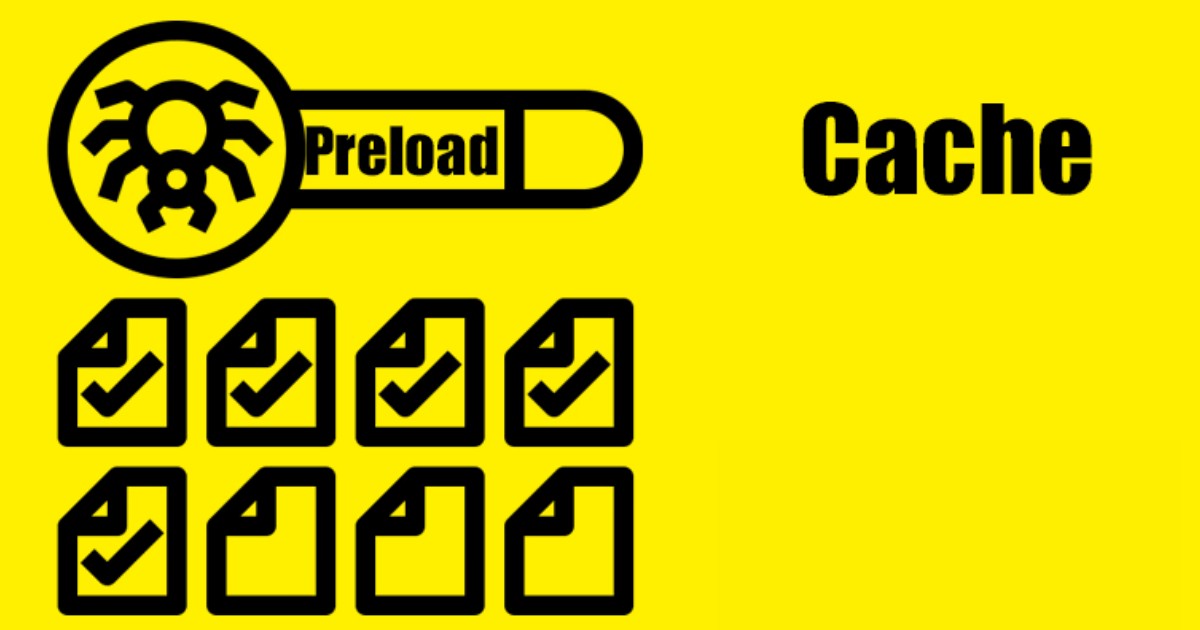 Preload Cache là gì? Tại sao lại cần cài cài đặt Preload Cache 57 Preload Cache tạo và lưu sẵn file HTML tĩnh cho các trang web bằng cách giả lập truy cập