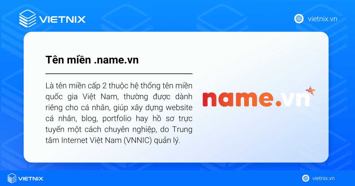 Tên miền .name.vn là gì? Điều kiện và hướng dẫn đăng ký tên miền .name.vn giá rẻ, nhanh chóng 23 Tên miền .name.vn là gì?