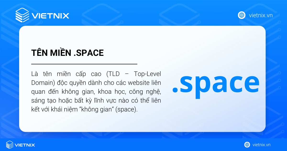 Tên miền .space là gì? Lợi ích, ý nghĩa và cách đăng ký tên miền .space an toàn 22 Tên miền .space là tên miền cấp cao (TLD – Top-Level Domain) độc quyền dành cho các website liên quan đến không gian