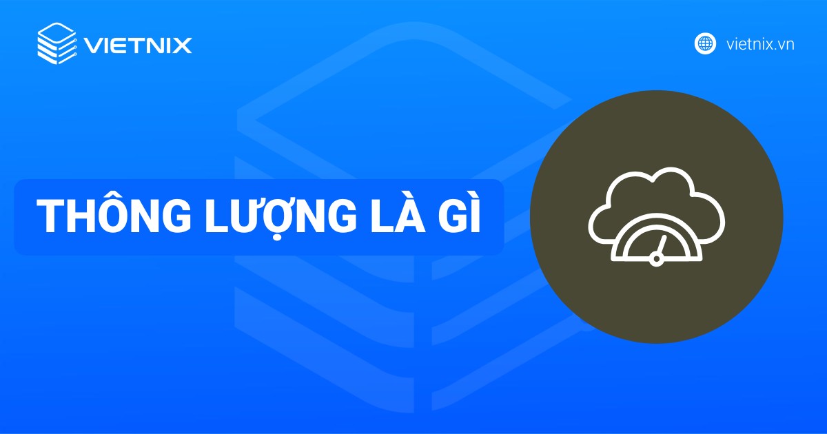 Thông lượng là gì? Phân biệt với băng thông và độ trễ