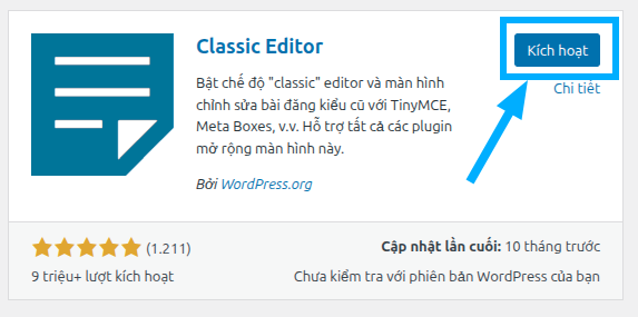 Classic Editor là gì? Hướng dẫn sử dụng và cài đặt chi tiết từ A đến Z cho người mới 41 Bạn nhấn Activate để plugin hoạt động
