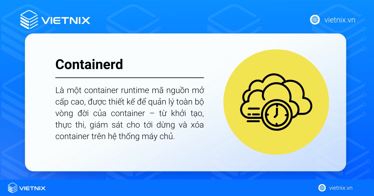 Containerd là một container runtime mã nguồn mở 