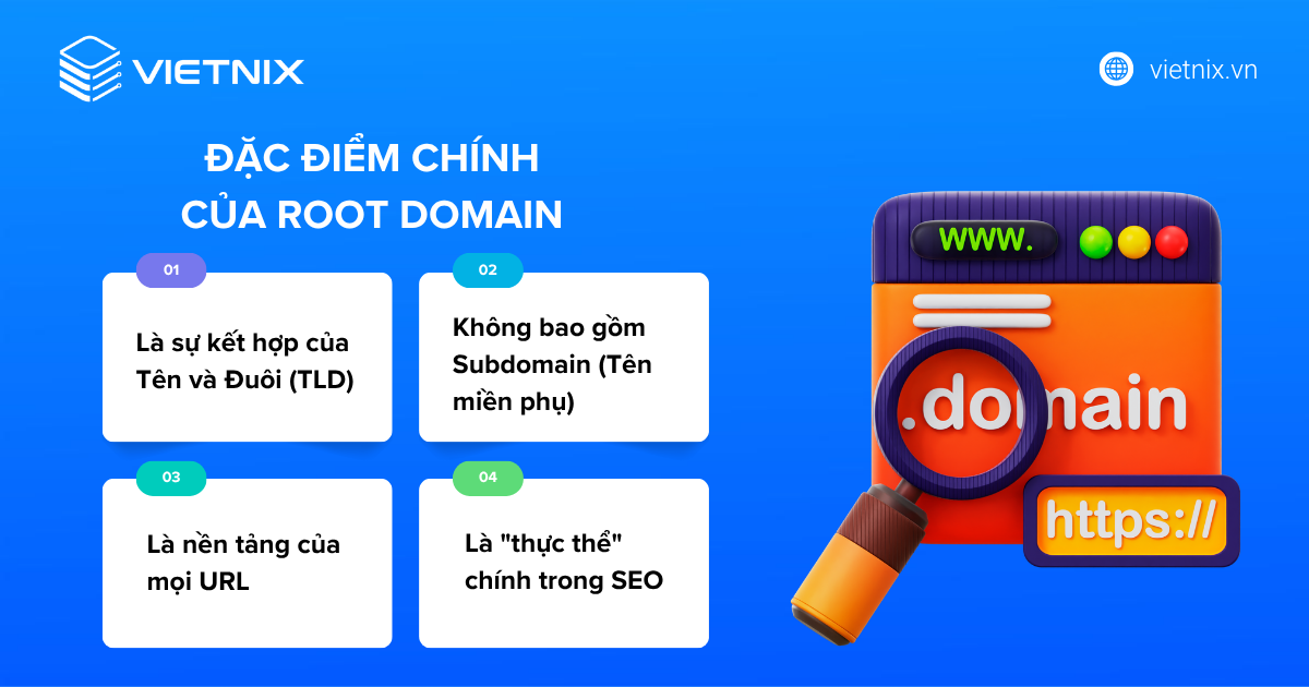 Root Domain là gì? Hướng dẫn đăng ký Root Domain đơn giản, chi tiết nhất 21 Đặc điểm chính của Root domain là gì?