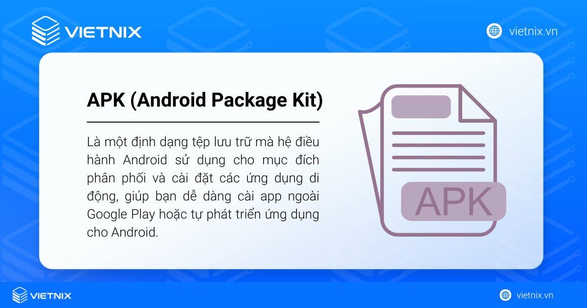 APK (Android Package Kit)