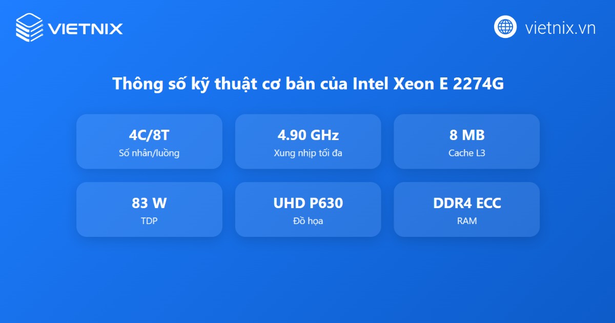 Thông số kỹ thuật cơ bản của Intel Xeon E-2274G
