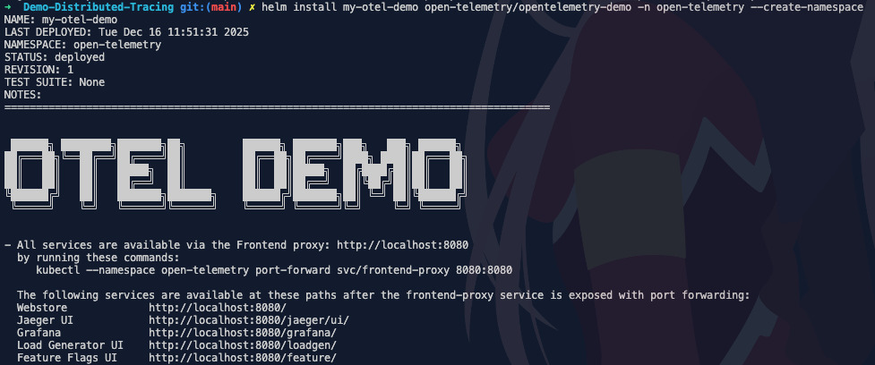 Dùng namespace open-telemetry để theo dõi và quản lý các thành phần của demo