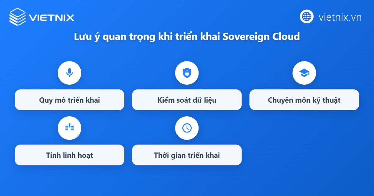 Một số lưu ý khi áp dụng Sovereign Cloud