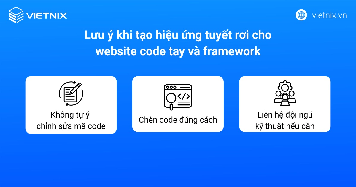 Lưu ý khi tạo hiệu ứng tuyết rơi cho website code tay và framework