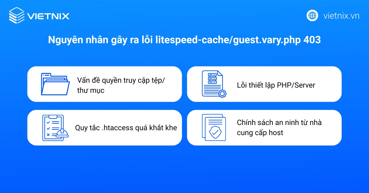 Cách khắc phục lỗi litespeed-cache/guest.vary.php 403 chi tiết 17 Nguyên nhân gây ra lỗi litespeed-cache/guest.vary.php 403