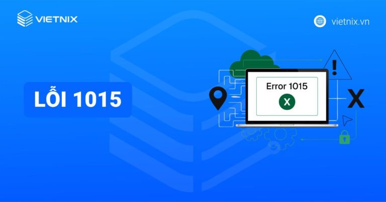 Lỗi 1015 Cloudflare là gì? Cách khắc phục lỗi 1015 Cloudflare hiệu quả