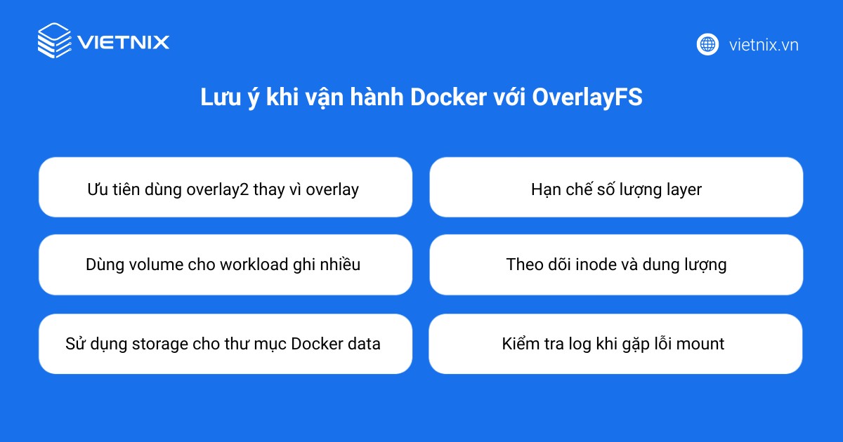 Lưu ý khi vận hành Docker với OverlayFS