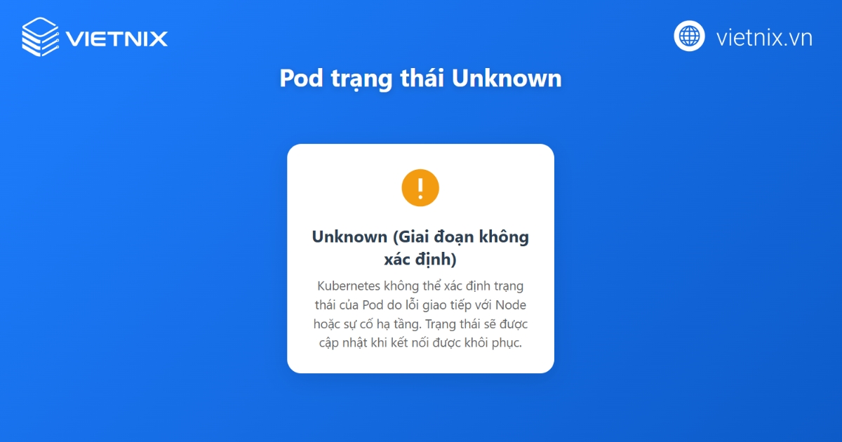 Unknown (Giai đoạn không xác định)