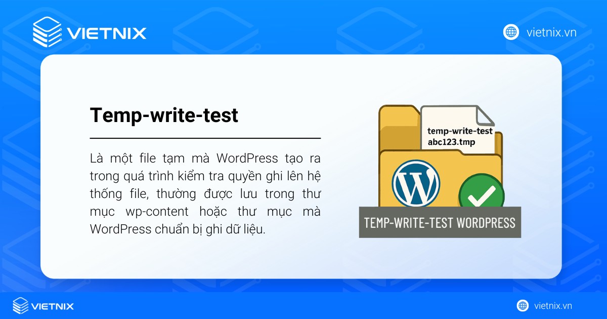 File temp-write-test là file tạm mà WordPress tạo ra trong quá trình kiểm tra quyền ghi lên hệ thống file
