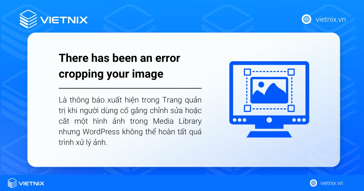 There has been an error cropping your image là thông báo xuất hiện khi chỉnh sửa hoặc cắt một hình ảnh