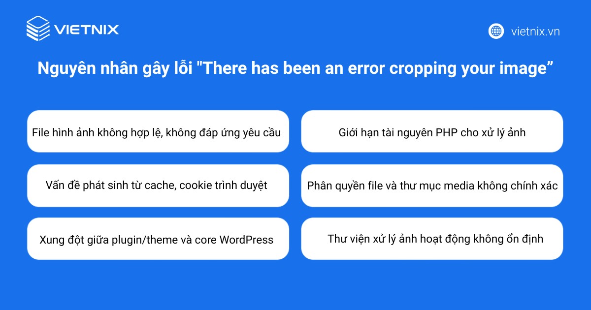 Nguyên nhân phổ biến gây lỗi There has been an error cropping your image