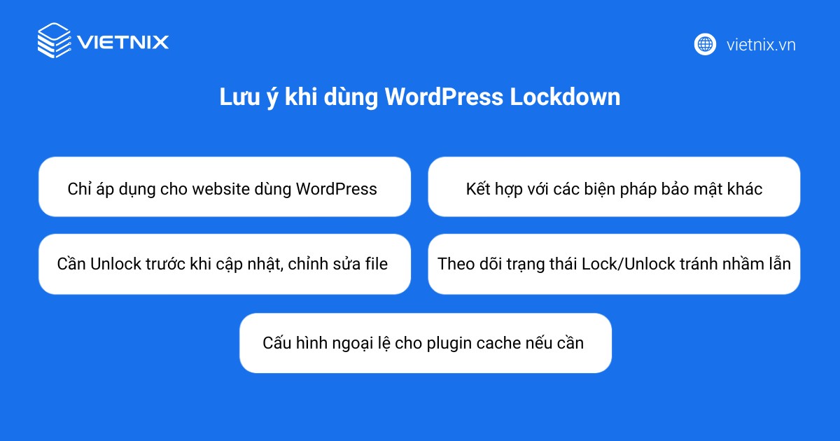WordPress Lockdown là gì? Cách sử dụng tính năng WordPress Lockdown 13 Lưu ý khi dùng WordPress Lockdown
